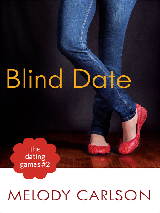 Title details for The Blind Date by Melody Carlson - Wait list
